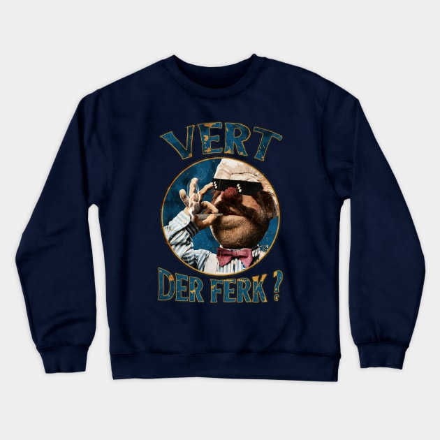 vert der ferk Retro Crewneck Sweatshirt by sepatubau77